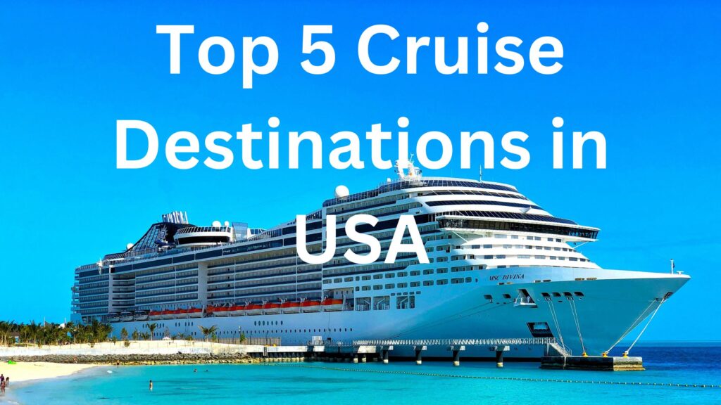 Top-5-Cruise-Destinations-in-USA